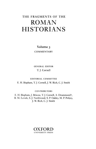 The Fragments of the Roman Historians, Vol. 3. Commentary