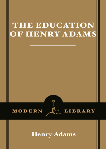 The Education of Henry Adams