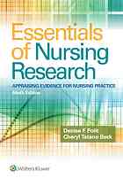 Essentials of nursing research: appraising evidence for nursing practice