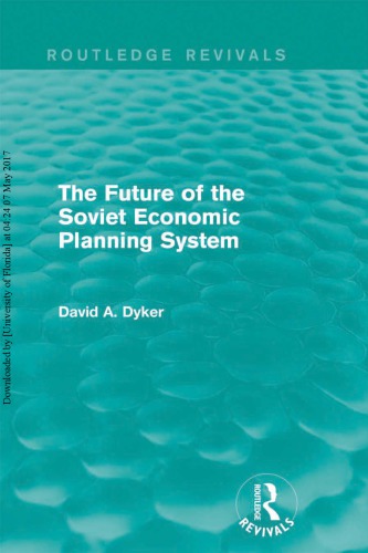 The Future of the Soviet Economic Planning System