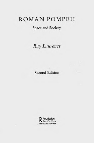 Roman Pompeii: Space and Society