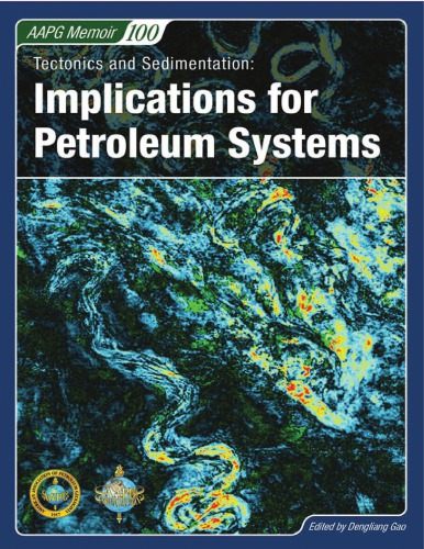 Tectonics and Sedimentation : Implications for Petroleum Systems