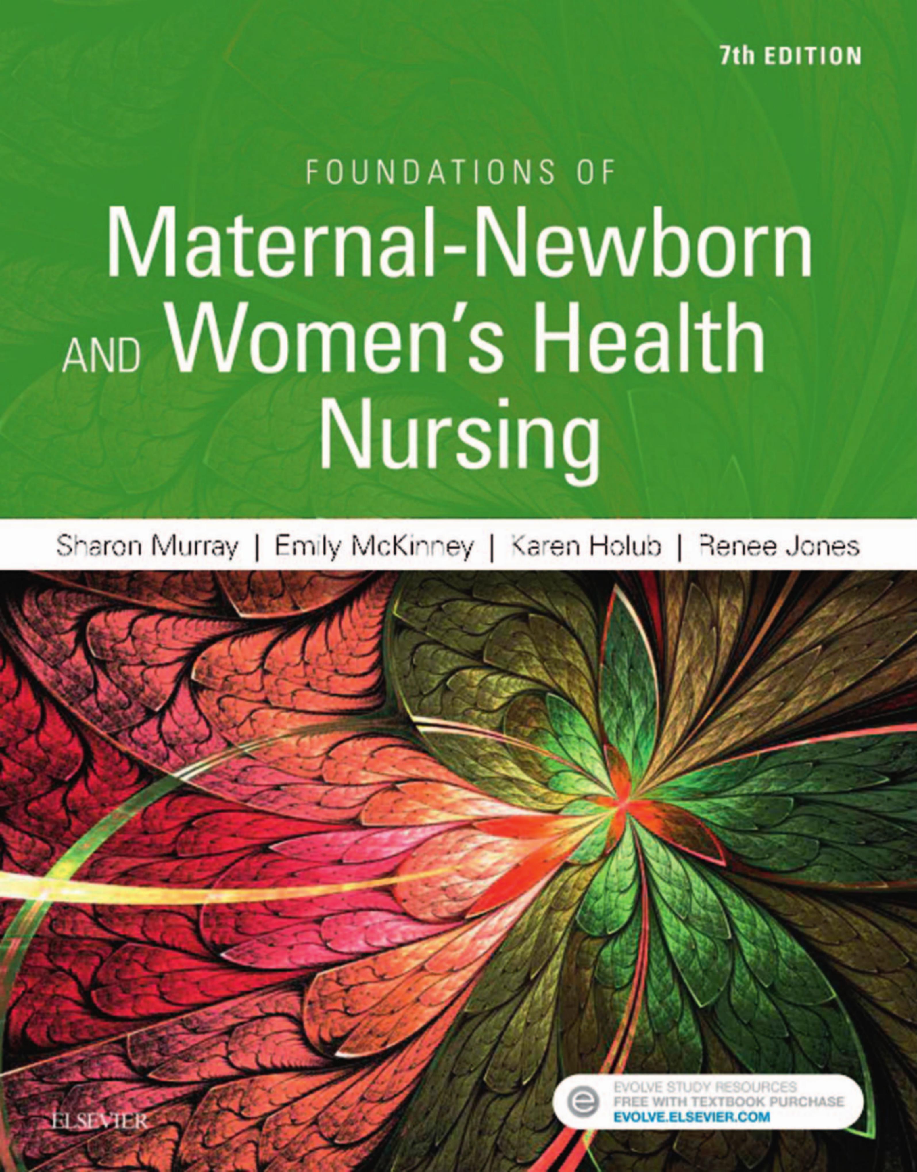 Foundations of Maternal-Newborn and Women’s Health Nursing