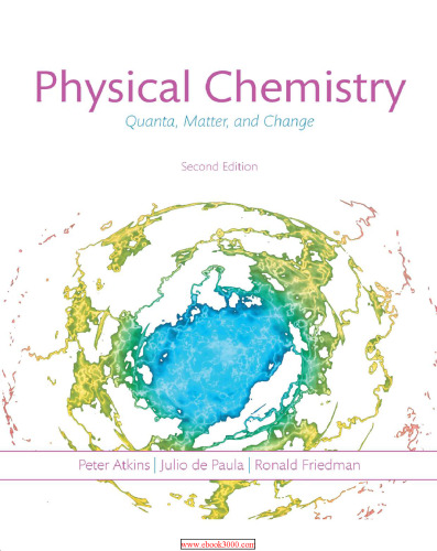 Physical Chemistry: Quanta, Matter, and Change