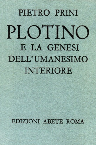 Plotino e la genesi dell’umanesimo interiore