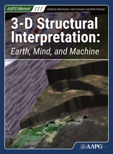 3-D structural interpretation : earth, mind, and machine