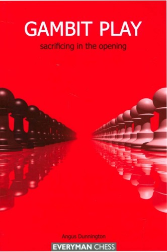 Gambit play : sacrificing in the opening