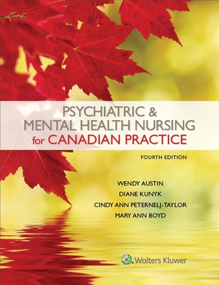 Psychiatric Mental Health Nursing for Canadian Practice