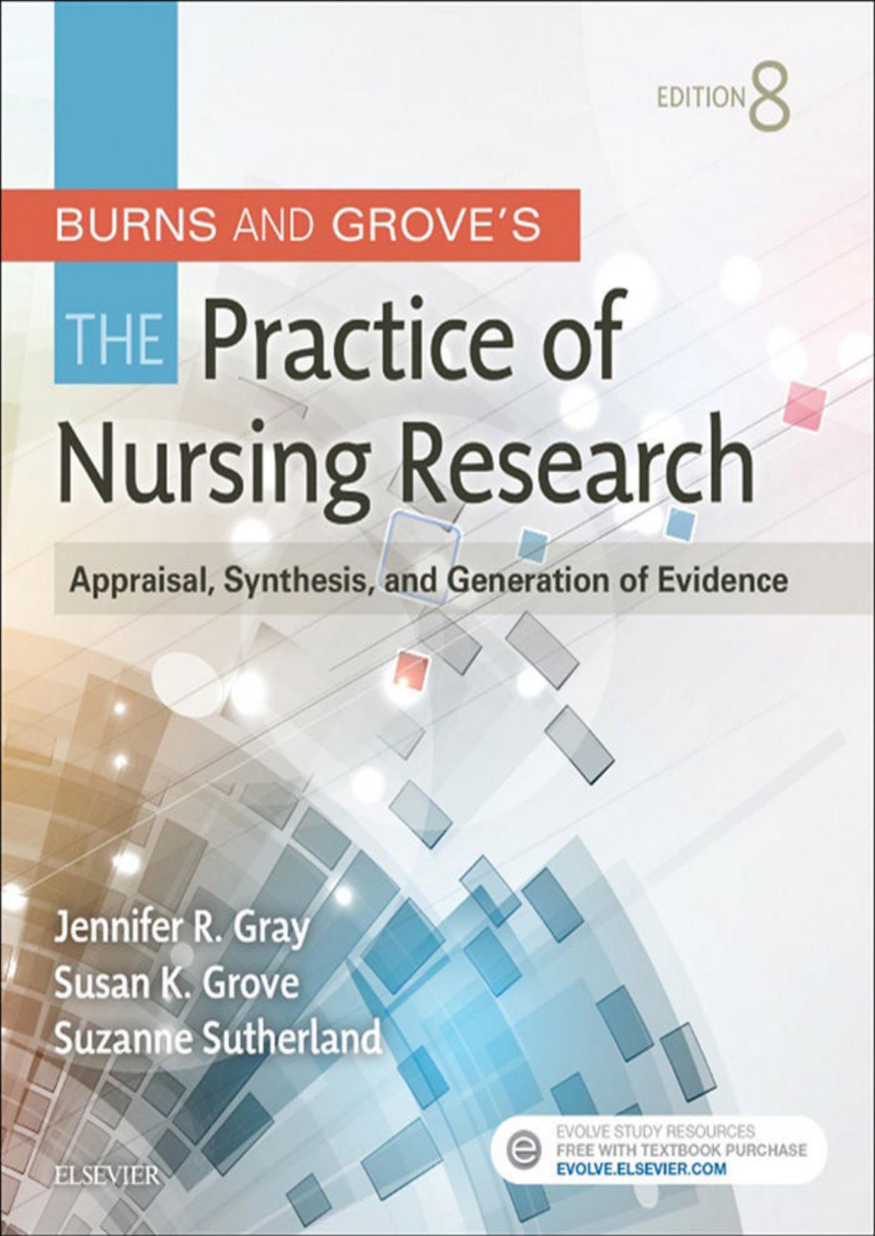Burns and Grove’s The Practice of Nursing Research