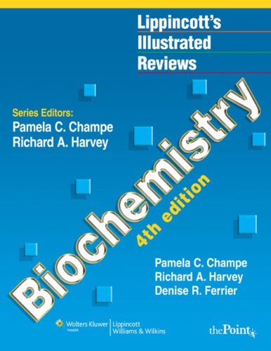 Lippincott's Illustrated Reviews: Biochemistry, North American Edition (Lippincott's Illustrated Reviews Series)