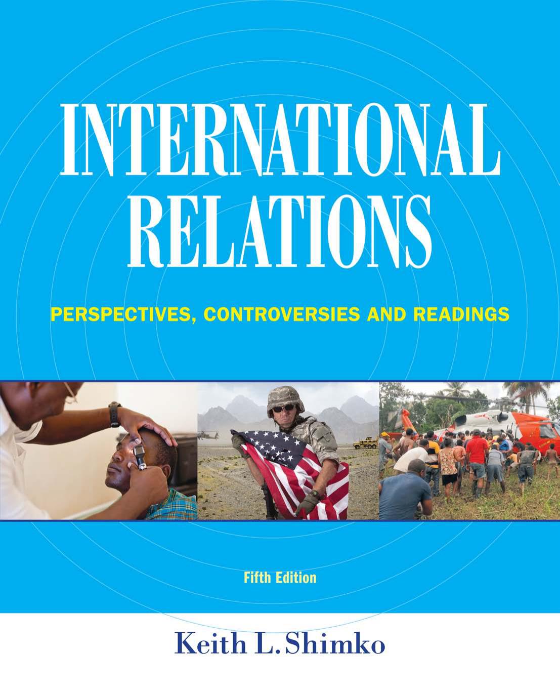 International Relations: Perspectives, Controversies and Readings