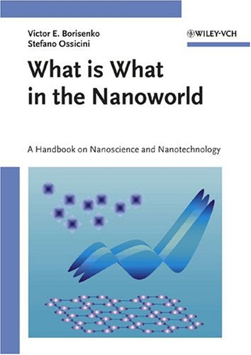 What is What in the Nanoworld: A Handbook on Nanoscience and Nanotechnology