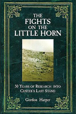 The Fights on the Little Horn: Unveiling the Mysteries of Custer’s Last Stand