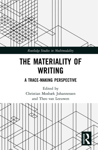 The Materiality of Writing: A Trace Making Perspective