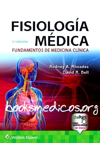 Fisiología médica: fundamentos de medicina clínica