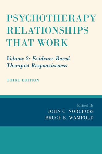 Psychotherapy Relationships That Work: Volume 2: Evidence-Based Therapist Responsiveness