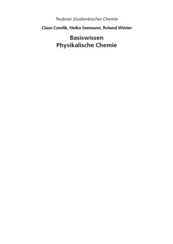 Basiswissen Physikalische Chemie. Teubner Studienbücher