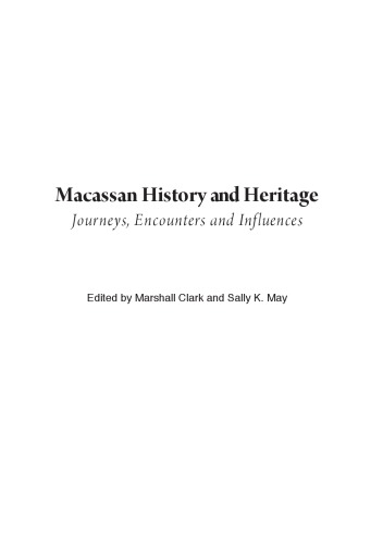 Macassan History and Heritage: Journeys, Encounters and Influences
