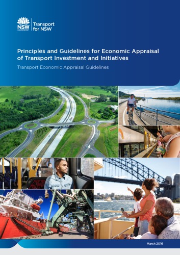 Principles and Guidelines for Economic Appraisal of Transport Investment and Initiatives