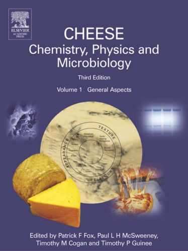 Cheese: Chemistry, Physics & Microbiology, Two-Volume Set, Volume 1-2, Third Edition 