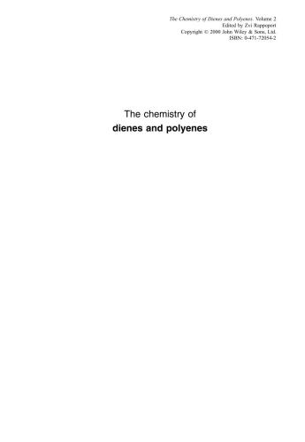 The chemistry of functional groups. The chemistry of dienes and polyenes. 