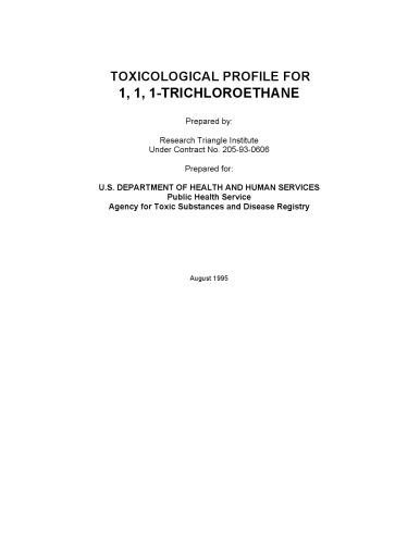 Toxicological profiles - 1, 1, 1-trichloroethane