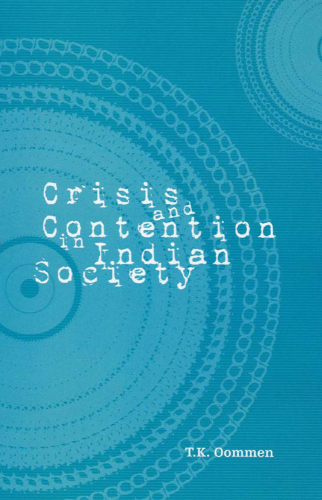 Crisis and Contention in Indian Society