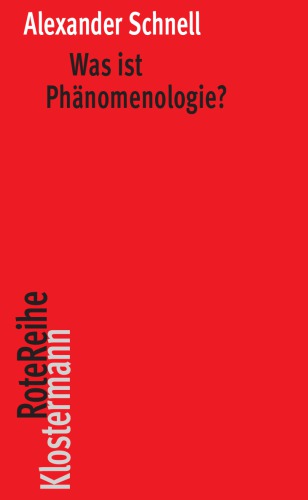 Was ist Phänomenologie?