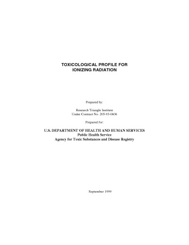 Toxicological profiles - Ionizing radiation