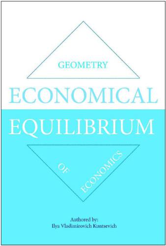 Economical Equilibrium: Geometry of Economics