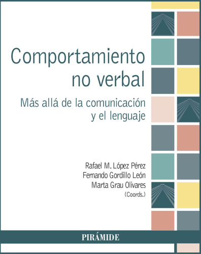 Comportamiento no verbal: Más allá de la comunicación y el lenguaje