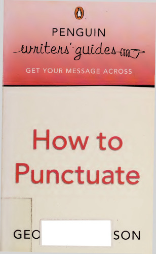 Penguin Writers’ Guides: How to Punctuate