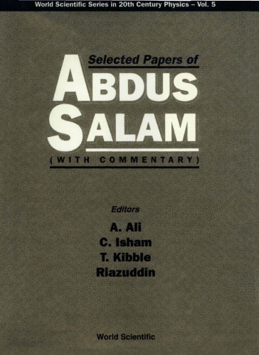 Selected papers of Abdus Salam : (with commentary)