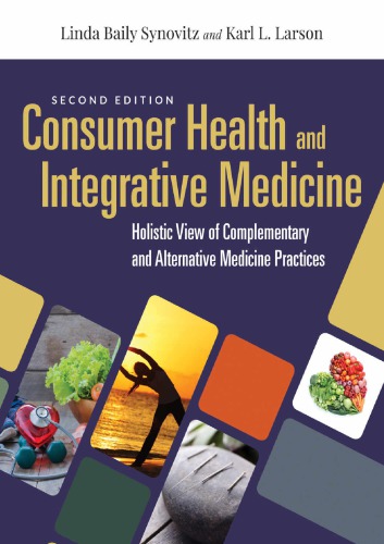 Consumer Health & Integrative Medicine: A Holistic View of Complementary and Alternative Medicine Policies