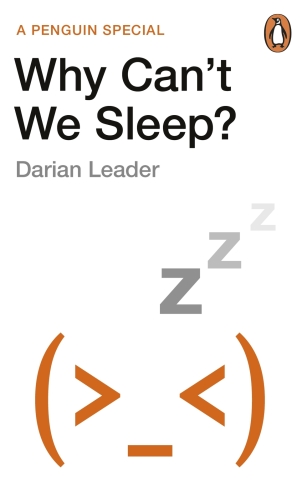 Why Can’t We Sleep? Understanding Our Sleeping and Sleepless Minds