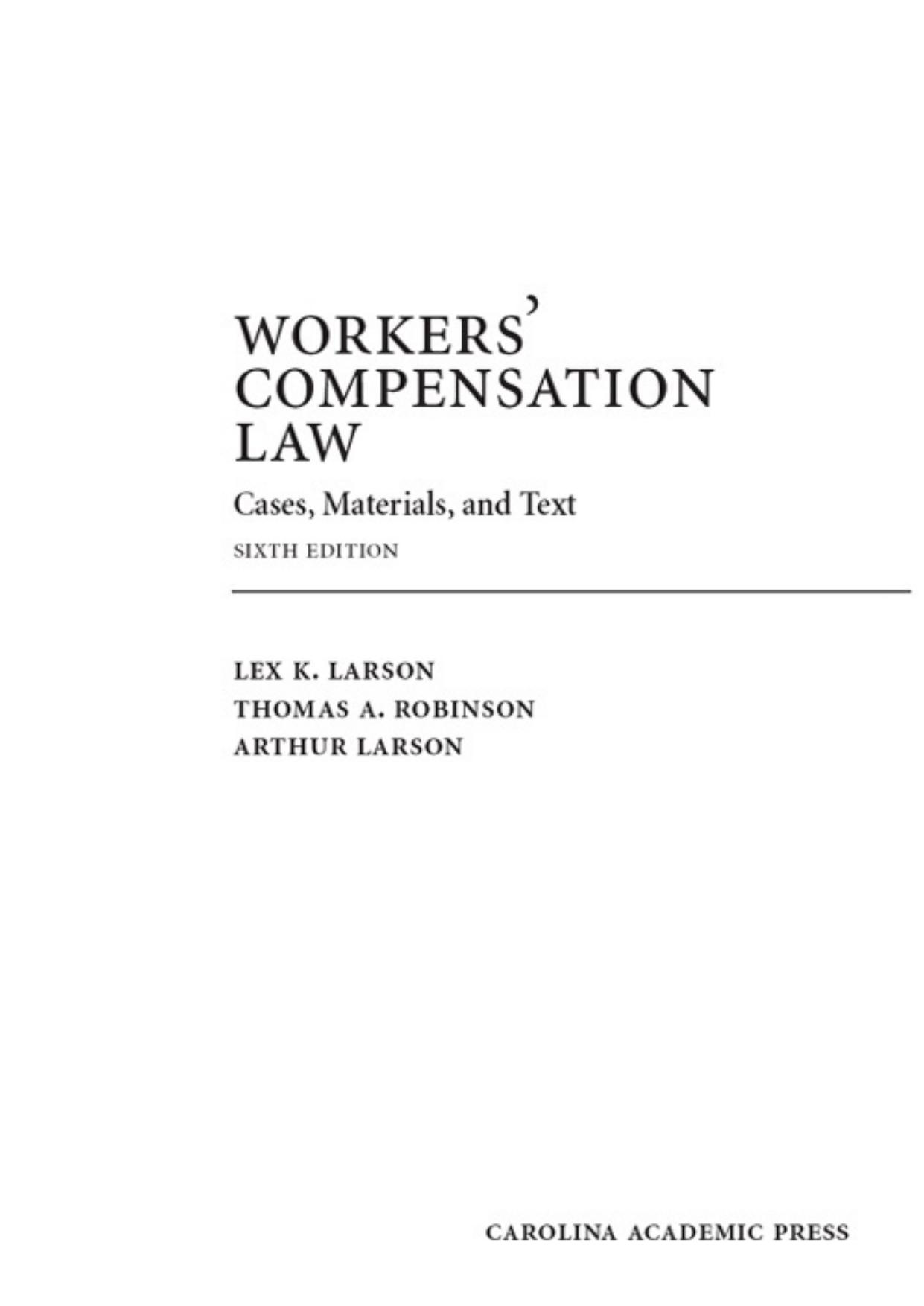Workers’ Compensation Law: Cases, Materials, and Text