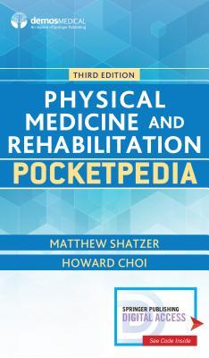 Physical Medicine and Rehabilitation Pocketpedia