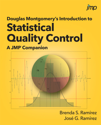 Douglas Montgomery’s Introduction to statistical quality control: a JMP companion
