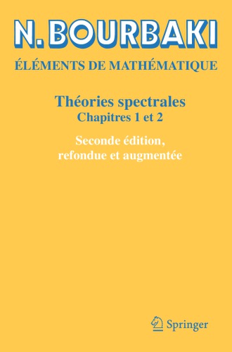 Théories spectrales - Chapitres 1 et 2