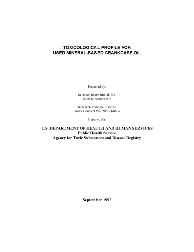 Toxicological profiles - Used mineral-based crankcase oil