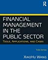 Financial Management in the Public Sector: Tools, Applications and Cases