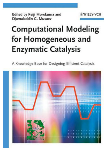 Computational modeling for homogeneous and enzymatic catalysis: a knowledge-base for designing efficient catalysts