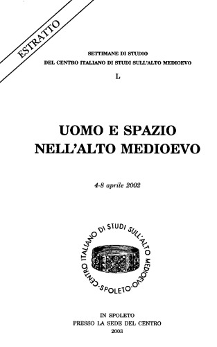 L’espace des échanges économiques: Commerce, marché, communications et logistique dans le monde franc au IXe siècle