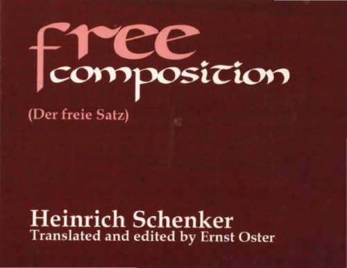 Free composition: volume III of New musical theories and fantasies = Der freie Satz
