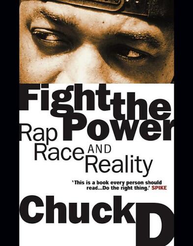 Fight the Power: Rap, Race, and Reality