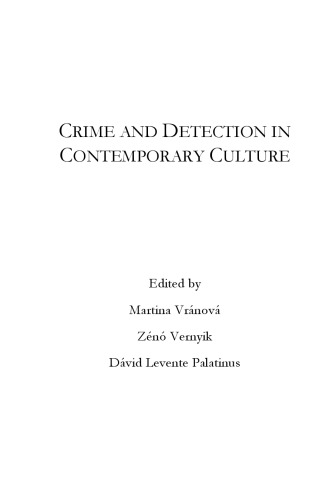 Crime and Detection in Contemporary Culture