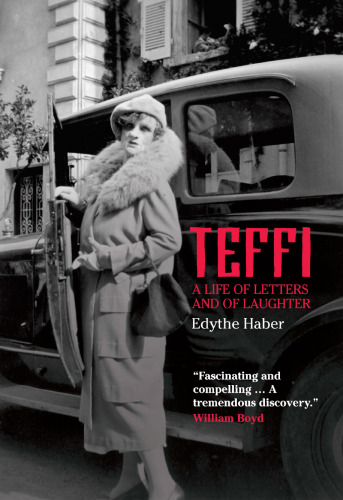 Teffi: A Life of Letters and of Laughter