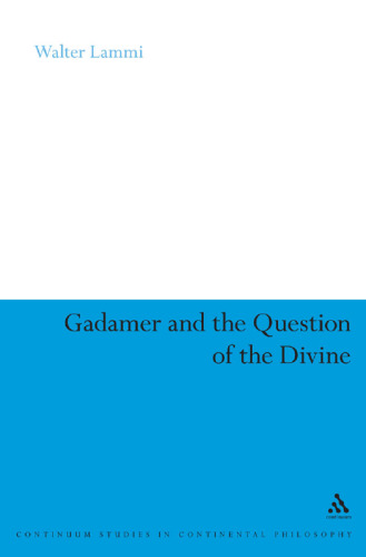 Gadamer and the Question of the Divine