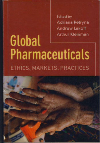 Global Pharmaceuticals: Ethics, Markets, Practices