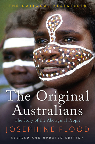 The Original Australians: Story of the Aboriginal People